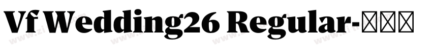 Vf Wedding26 Regular字体转换